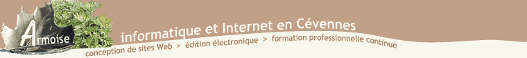 Armoise, informatique et Internet en Cévennes